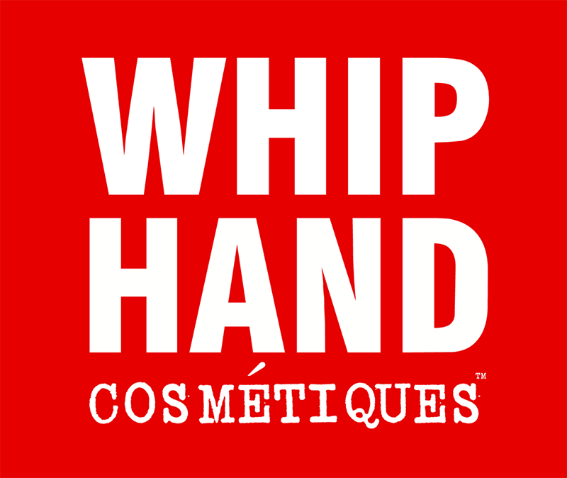 Whip Hand Cosmetics Whip Hand Cosmetics